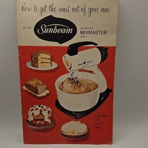 Sunbeam Automatic Mixmaster Mixer, Instruction And Recipe Book